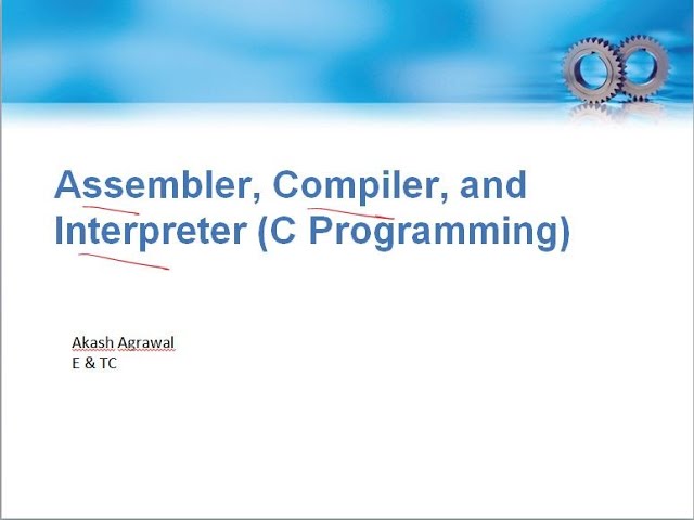 Assembler, Interpreter and Compiler