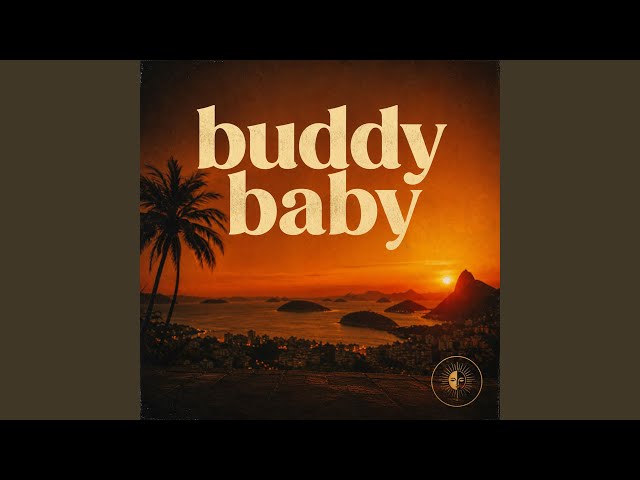 Buddy Baby (Extended Mix)