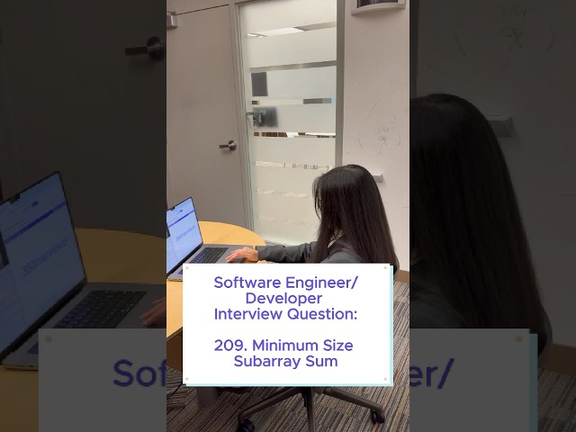 Software Engineer/Developer Interview Question: 209. Minimum Size Subarray Sum