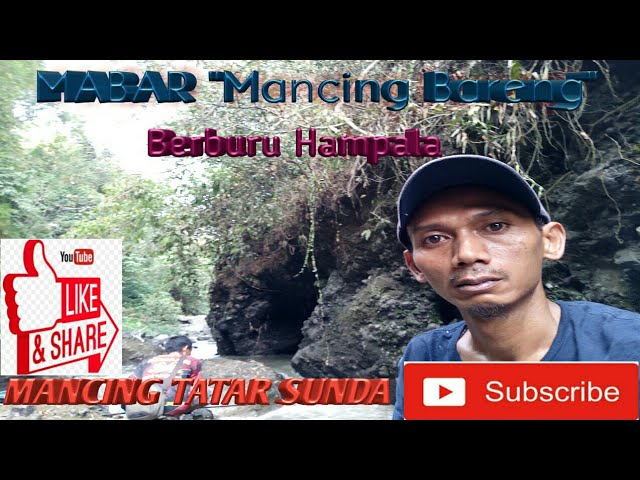 Mabar #Mancingbareng Part II #MancingHampala #HampalaFishing #StrikeHampala #Mancing Tatar Sunda