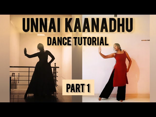 Unnai Kaanadhu Tutorial | Part 1 | Easy Beginner-Friendly Choreography | Step-by-step Tutorial 