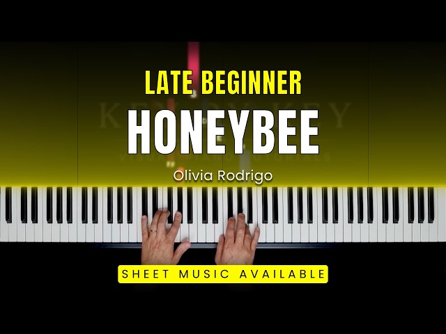 Olivia Rodrigo - Honeybee (Late Beginner Piano Tutorial)