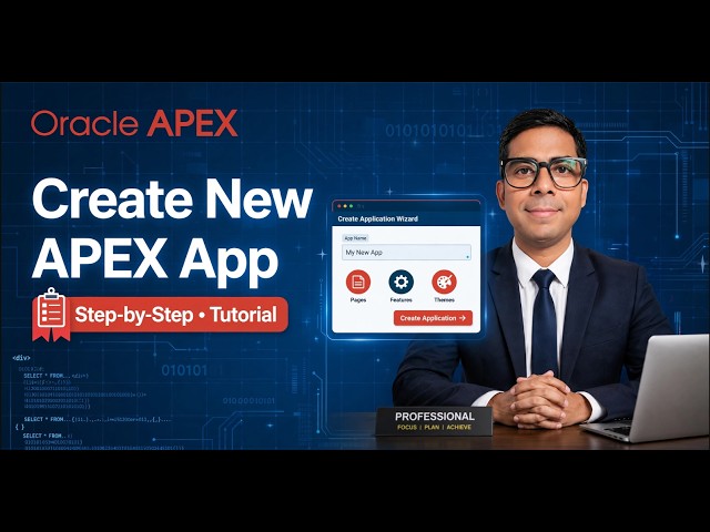 Build Your First App in Oracle APEX | Complete Guide