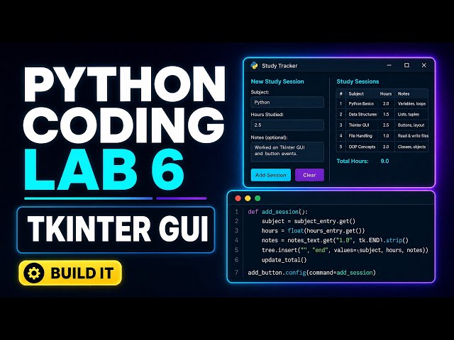 Python Coding Lab 6: Build a Tkinter Desktop Study Tracker