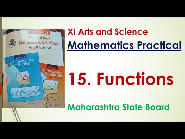 XI Mathematics Practical | 15. Functions