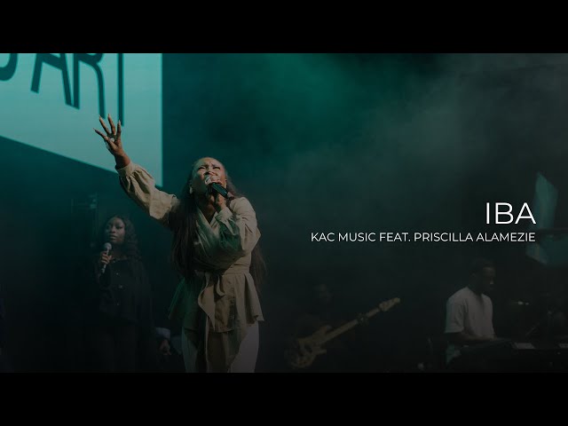 KAC Music - IBA (feat. Priscilla Alamezie)