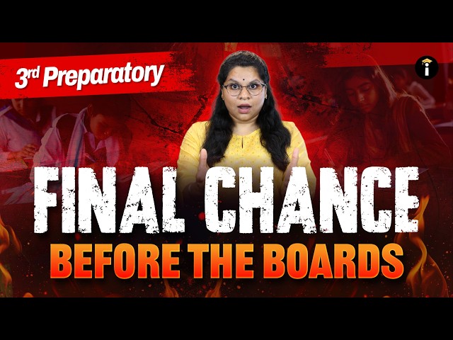 3rd Preparatory: Your Game-Changing Moment Before Boards 💯