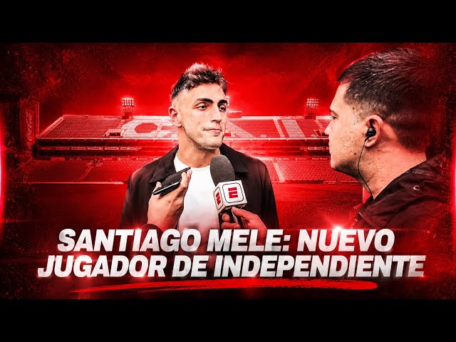 Santiago MELE, new INDEPENDIENTE signing