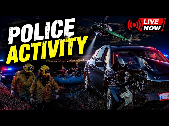 🔴LIVE - POLICE ACTIVITY IN BAKERSFIELD CA - 07/23