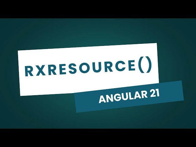 Angular 21 : Pourquoi RxResource va sauver tes projets RxJS - 2/2