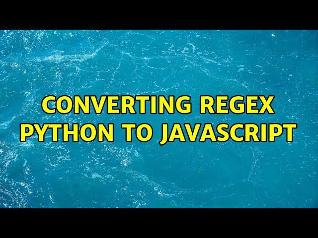 Converting regex python to javascript