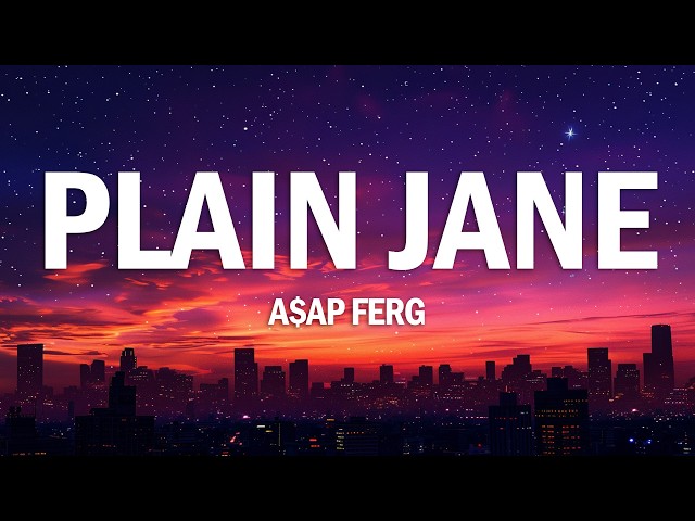 FERG - Plain Jane REMIX (Lyrics) ft. Nicki Minaj