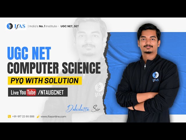 Solve UGC NET Computer Science PYQs with Solutions - IFAS