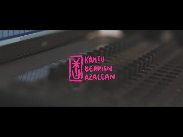 Xutik - Kantu Berrien Azalean