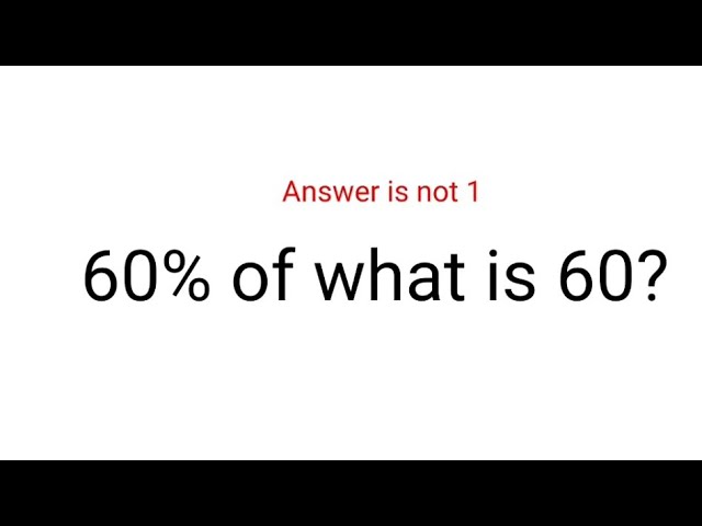 60% of what is 60. The answer is not 1. 90% failed! Ukraine Math Test #math #percentages #ukraine