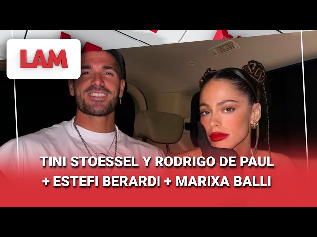 TINI STOESSEL Y RODRIGO DE PAUL + ESTEFI BERARDI + MARIXA BALLI #LAM  | Programa completo (17/08/26)
