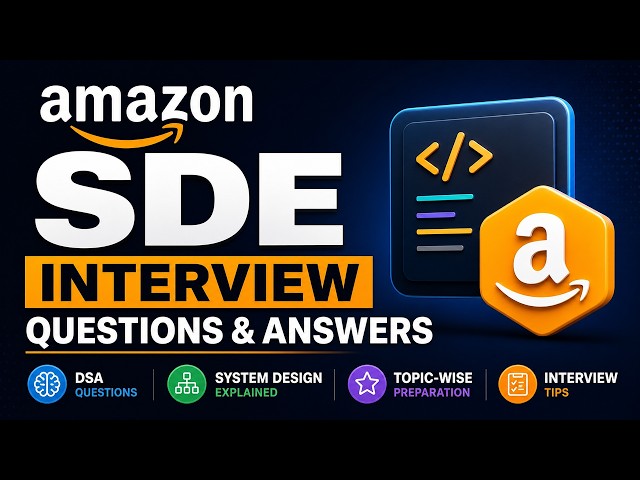 Amazon SDE Interview Questions & Answers