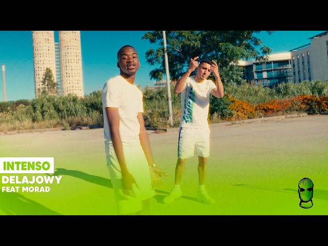Delajowy, Morad, Sativa Music - INTENSO (Official Video)