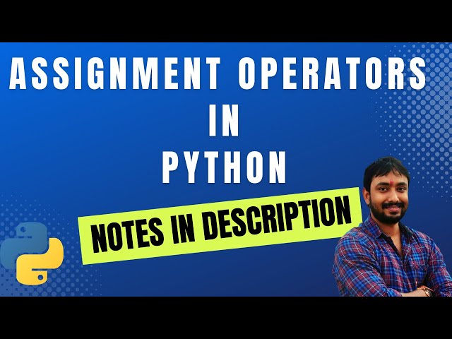 Assignment Operators in Python | Python Tutorial for Beginners in Hindi