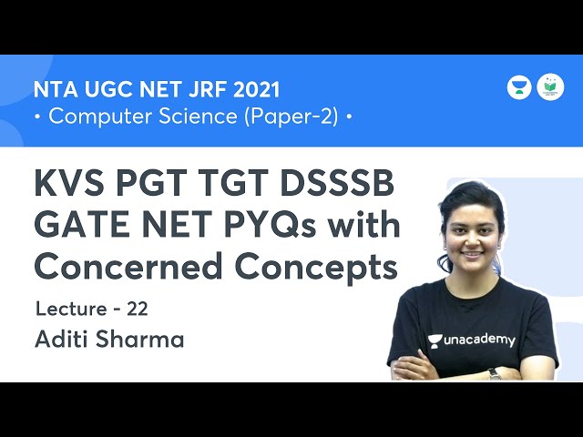 KVS PGT TGT DSSSB GATE PYQs with Concept | Computer Science | NTA UGC NET JRF 2021 | by Aditi Sharma