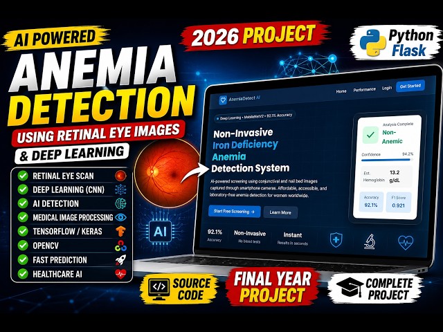 Anemia Detection Using Retinal Eye Images & Deep Learning | Python Flask AI Healthcare Project 2026