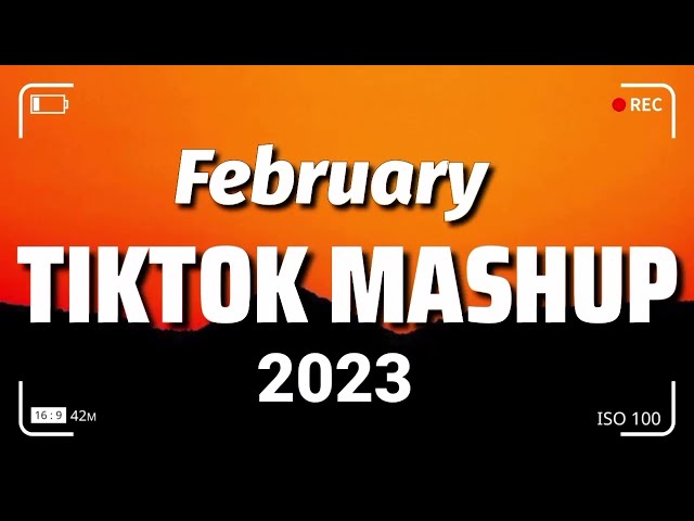 TikTok Mashup February 2023 - 1 Hour  ✨💖 (Clean) 💖✨