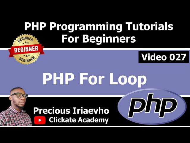 027 - PHP For Loop | PHP Tutorial for Beginners Full Course