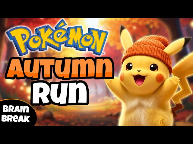 🍂 Autumn Pokemon Run 🎃 | Fitness Run | Brain Break | Exercise | GoNoodle Inspired