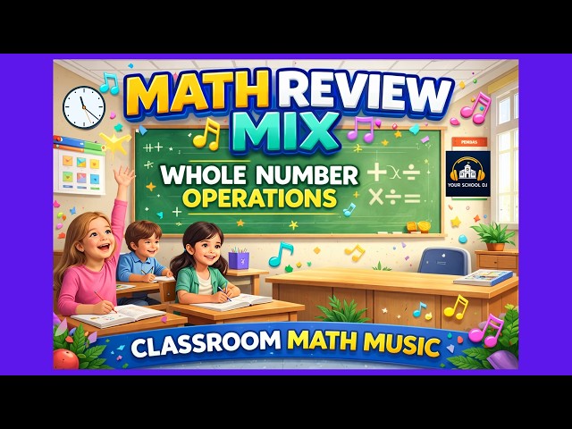 Whole Number Operations Review🎧 Math Music for the Classroom #math