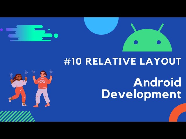Relative Layout Android | Android Development