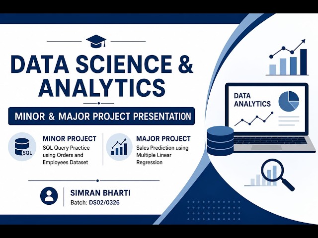 Data Science and Analytics Project Presentation | Minor & Major Projects |