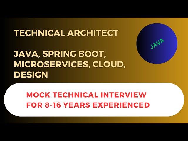 Selected Candidate | Java Technical Architect LIVE Interview | Mock Interview | Design | Cloud