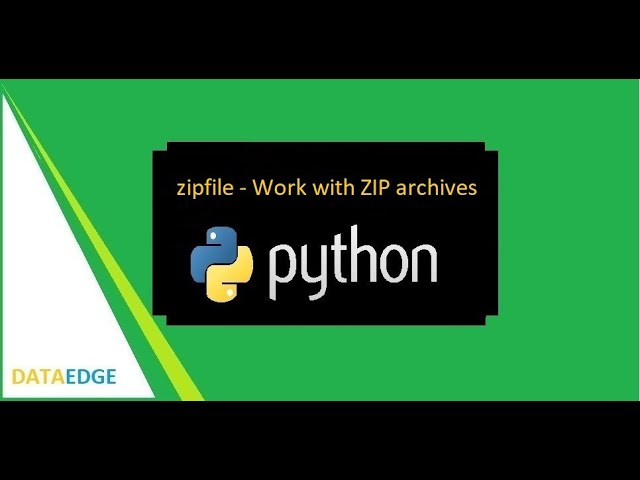zipfile — Work with ZIP archives || DataEdge Systems Inc
