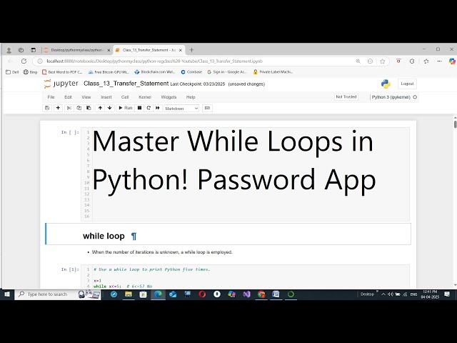 Python Class 24: While Loops & Control Statements– Password App, break, continue, pass Explained