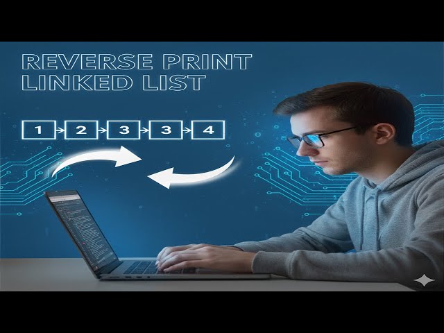 Linked List Reverse Print | Easy Explanation + Code Example | DSA in Java | LeetCode | HackerRank