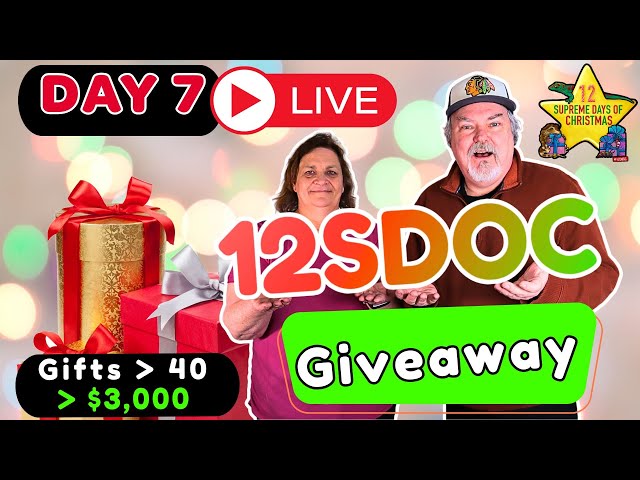 12SDOC v2   Day 7   Live Drawing $3,000 in Gifts!  🦎🎁🦎🎁🎁🎁