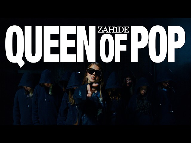 ZAH1DE - Queen of Pop (Official Video)