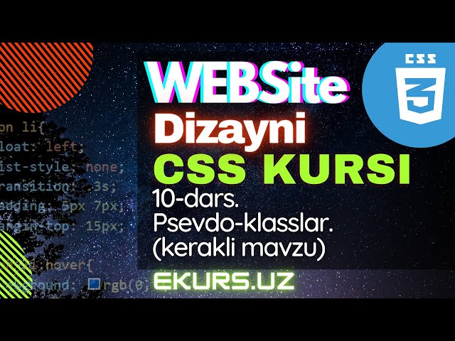 CSS, 10 - dars, Saytni interaktiv qilish. Pseudo Classes in CSS. it sohasida bilim olish