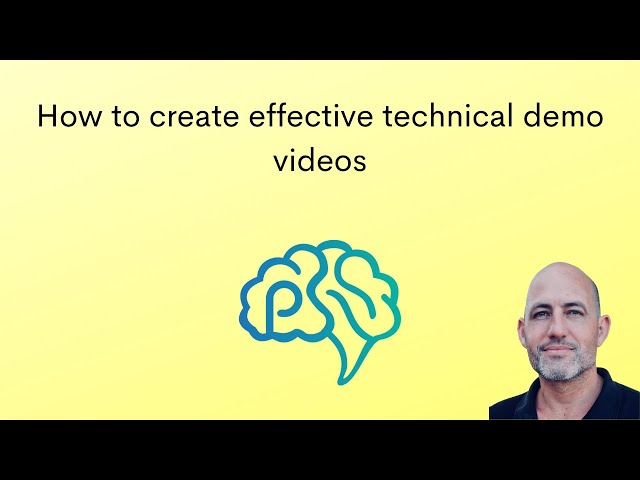 How to create effective technical demo videos