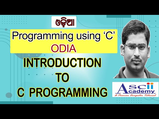 Introduction to C programming || ODIA || Rajkumar