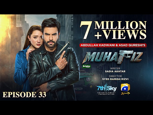 Muhafiz Episode 33 [Eng Sub] Presented by Brighto Paints | Junaid Khan - Momina Iqbal | 1st Aug 2026