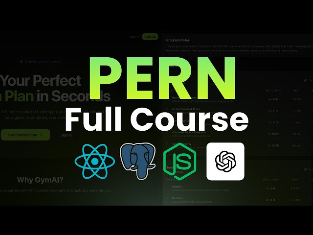 PERN Full Course 2026 | Build an AI Gym Planner Application w/ React, NodeJS, PostgreSQL, Express...