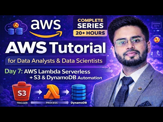AWS Tutorial for Data Analysts | Day 7: AWS Lambda Serverless + S3 & DynamoDB Automation