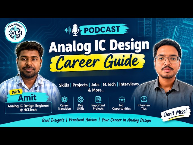 Analog IC Design Career Roadmap 2026 | Skills, Projects, M.Tech, Jobs & Interviews