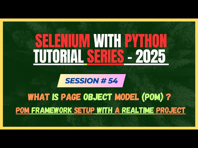 54. What is Page Object Model and How it works | Framework Design | Selenium - Python Tutorial