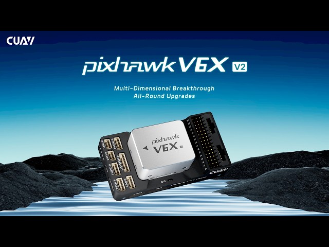 Pixhawk V6X V2 Controller Released! Multi-Dimensional Breakthrough and All-Round Upgrades!