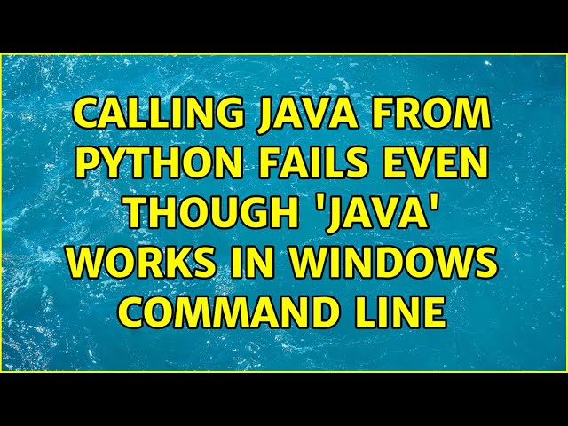 Calling Java from Python fails even though 'java' works in Windows command line