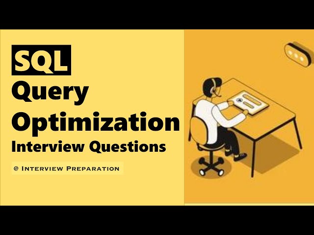 SQL Query Optimization #sql #interviewquestions #optimization