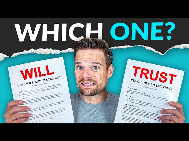 Will vs. Trust: Which One Do You Actually Need?