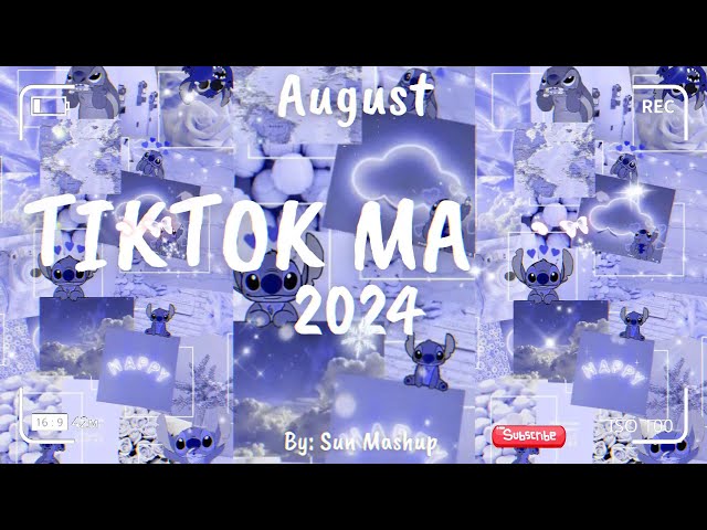 Tiktok Mashup August 💙2024💙 (Not Clean)